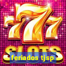 feriados tjsp